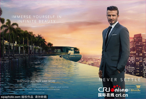 贝克汉姆新加坡滨海湾金沙拍摄广告一展成熟帅气